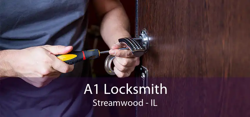 A1 Locksmith Streamwood - IL