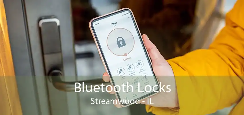 Bluetooth Locks Streamwood - IL