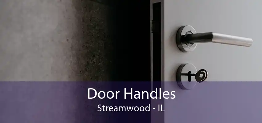 Door Handles Streamwood - IL