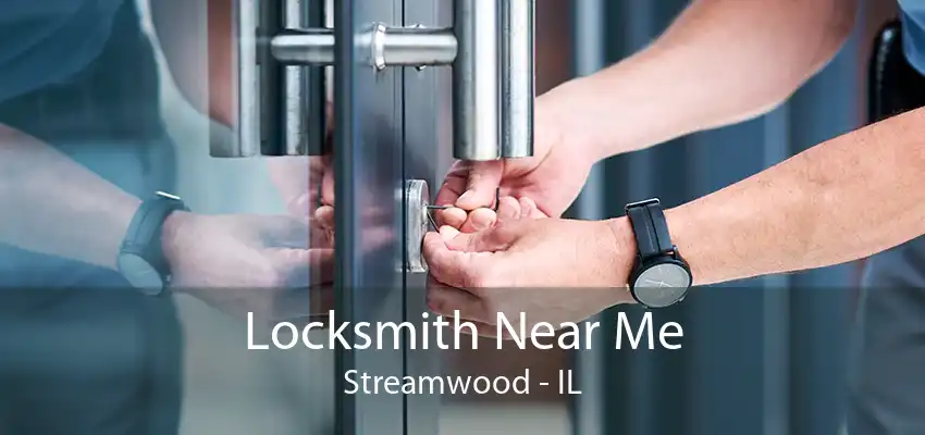 Locksmith Near Me Streamwood - IL