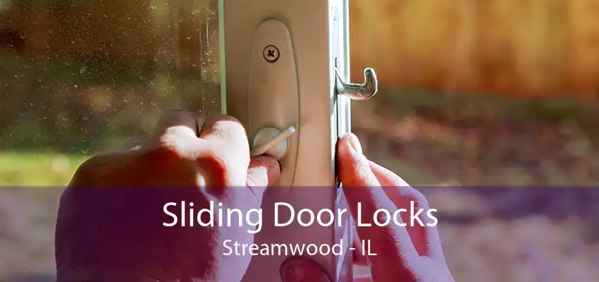 Sliding Door Locks Streamwood - IL